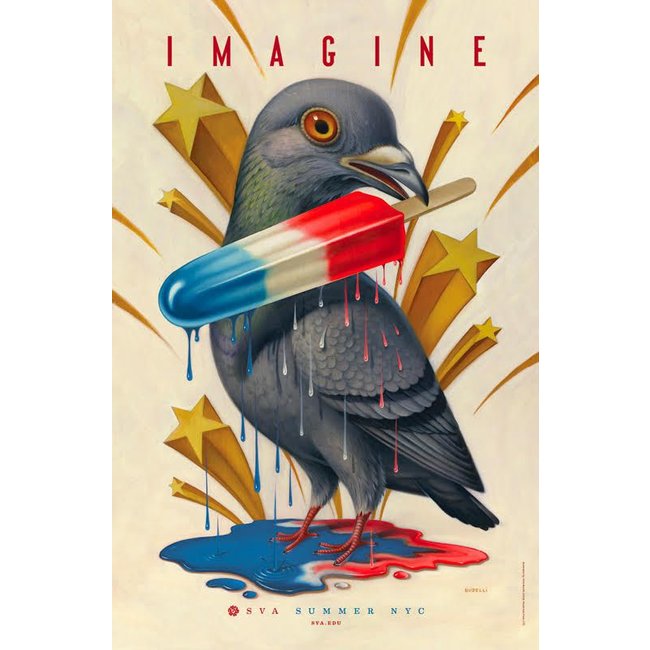an image of a poster depicting a pigeon with a red white and blue popsicle in it's mouth and shooting yellow stars behind it. The top if the poster reads "Imagine" and the bottom of the poster reads "SVA Summer NYC. SVA.EDU". Poster designed and illustrated by Chris Buzelli