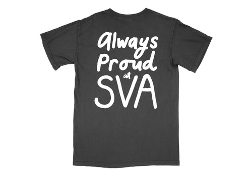 Always Proud At SVA T-Shirt - Designed By Debbie Millman