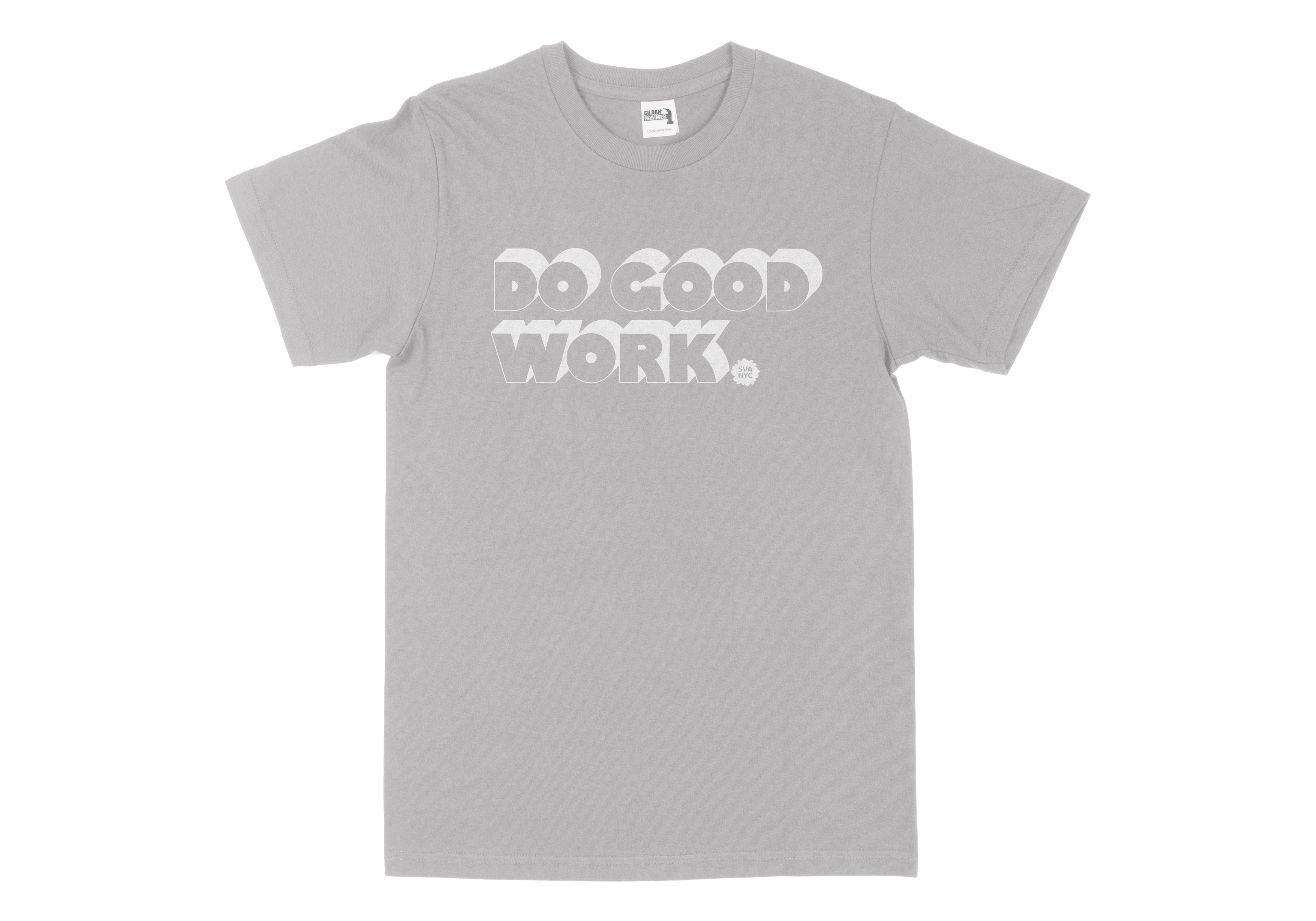 Do Good Work T-Shirt